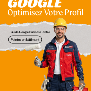 Guide Google Business Profile — Peintre en bâtiment | Optimisez votre fiche locale
