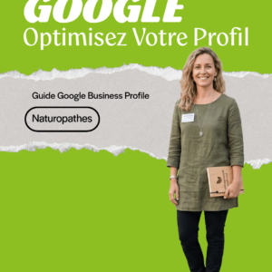 Guide Google Business Profile — Naturopathe | Optimisez votre fiche locale